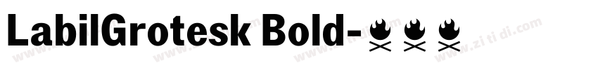 LabilGrotesk Bold字体转换